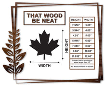 Load image into Gallery viewer, Maple Leaf #3/3"-12"