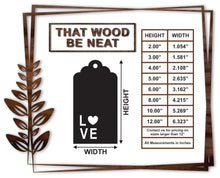 Load image into Gallery viewer, Gift Tag - Love #12/2"-12"