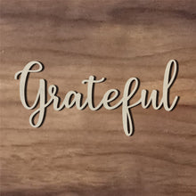 Load image into Gallery viewer, Grateful/3"-12"